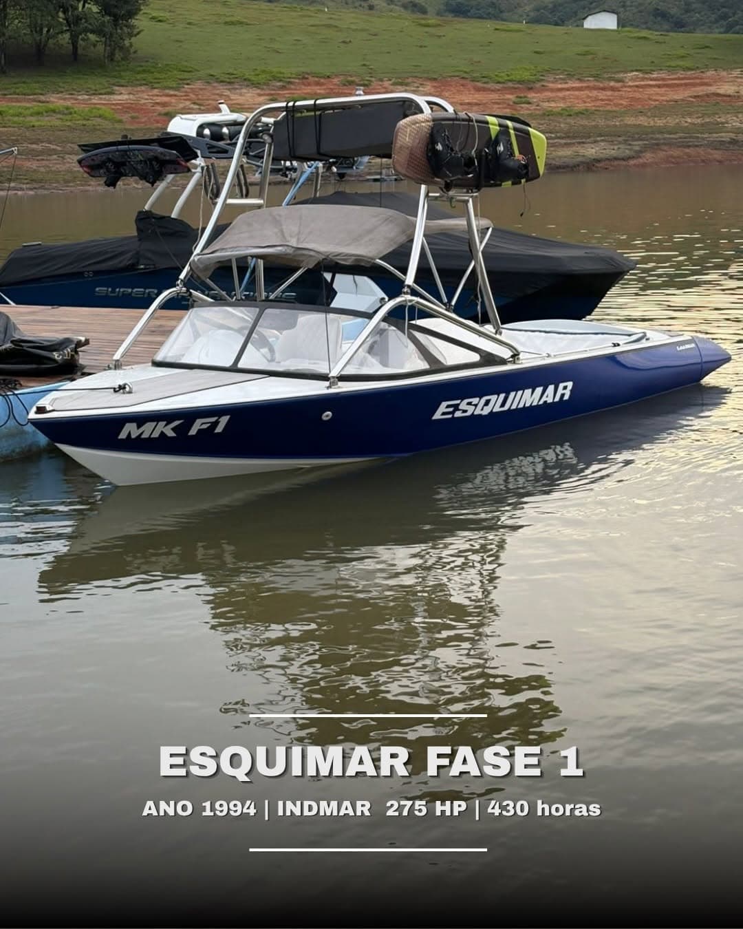 Lancha Esquimar Fase 1 1994 para wakeboard à venda na Marreco Wake Boats